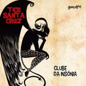 «Clube da insônia» by Tico Santa Cruz