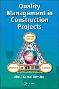 Quality Management in Construction Projects (repost)