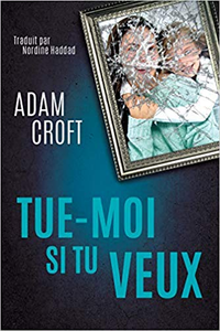 Tue-moi si tu veux - Adam Croft