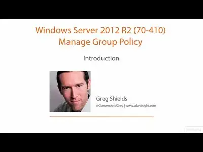Windows Server 2012 R2 (70-410) Manage Group Policy