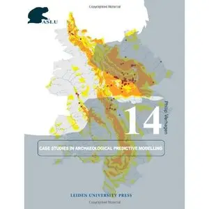 Case Studies in Archaeological Predictive Modeling [Repost]