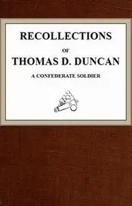 «A Confederate Soldier» by Thomas D. Duncan