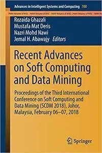 Recent Advances on Soft Computing and Data Mining: Proceedings of the Third International Conference