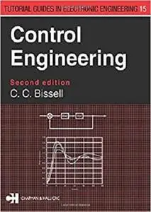 Control Engineering (Tutorial Guides in Electronic Engineering) [Repost]