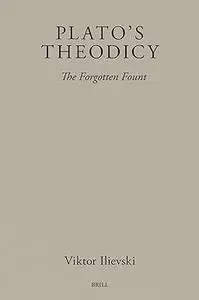 Plato's Theodicy: The Forgotten Fount