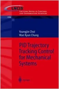 PID Trajectory Tracking Control for Mechanical Systems by Youngjin Choi (Repost)