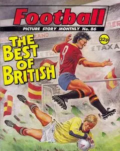 Football Picture Story Monthly 086 - The Best of British [1989] (Mr Tweedy