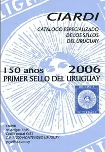 Ciardi 2006 - Catalogo Especializado de los Sellos del Uruguay