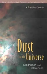 K. S. Krishna Swamy - Dust in the Universe: Similarities And Differences [Repost]