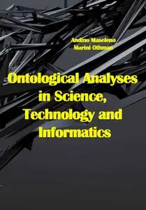 "Ontological Analyses in Science, Technology and Informatics" ed. by Andino Maseleno, Marini Othman