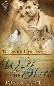 «The Wolf on the Hill» by Jorja Lovett