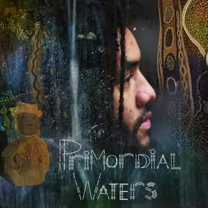 Jamael Dean - Primordial Waters (2021) [Official Digital Download]