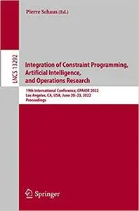 Integration of Constraint Programming, Artificial Intelligence, and Operations Research: 19th International Conference,