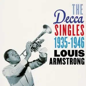 Louis Armstrong - The Complete Decca Singles 1935-1946 Collection (2017) {6CD Set, Verve Reissues, Digital Only Issue}