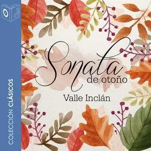 «Sonata de otoño» by Ramon del Valle Inclán