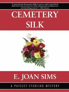 «Cemetery Silk» by E.Joan Sims