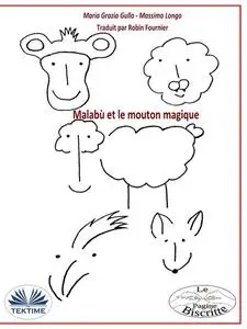 «Malabù Et Le Mouton Magique» by Maria Grazia Gullo, Massimo Longo