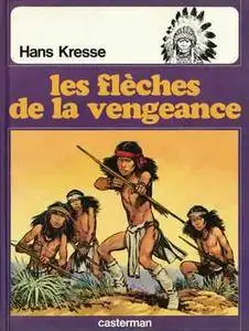 Les peaux-rouges - Tome 05 - Les flèches de la vengeance