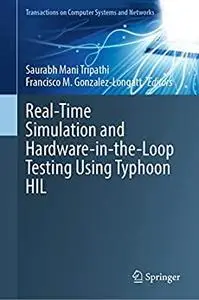 Real-Time Simulation and Hardware-in-the-Loop Testing Using Typhoon HIL