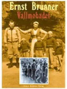«Vallmobadet» by Ernst Brunner