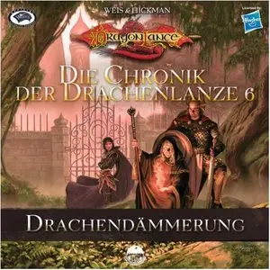 Margaret Weis & Tracy Hickman - Die Chronik der Drachenlanze Band 1-6