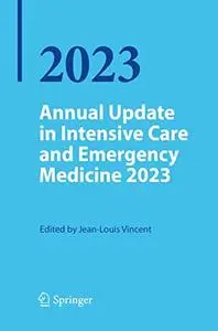 Annual Update in Intensive Care and Emergency Medicine 2023