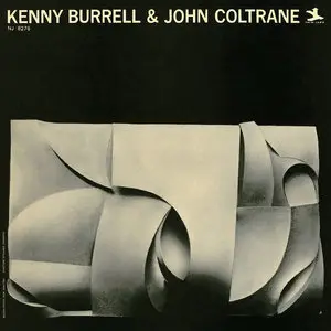 Kenny Burrell & John Coltrane - Kenny Burrell And John Coltrane (1958/2004) [DSD64 + Hi-Res FLAC]