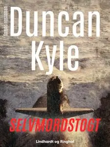 «Selvmordstogt» by Duncan Kyle