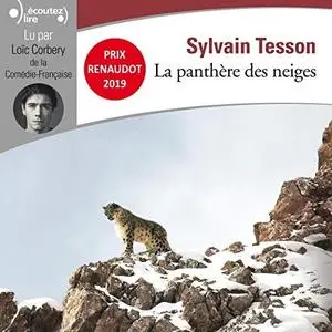 Sylvain Tesson, "La panthère des neiges"