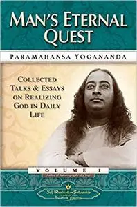 Man's Eternal Quest: Collected Talks and Essays - Volume 1