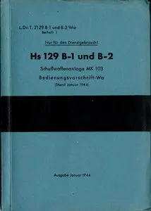 Hs-129 B-1 B-2 MK 103 Bedienungsvorschrift-Wa
