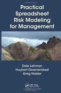 Practical Spreadsheet Risk Modeling for Management (Repost)