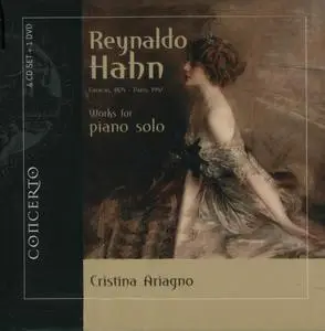 Reynaldo Hahn - Works for piano solo (2012) {4CD+DVD Box Set, Concerto Box 2015}