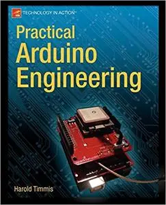 Practical Arduino Engineering (Repost)