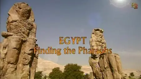 History Channel - Egypt: Finding the Pharaohs (2009)