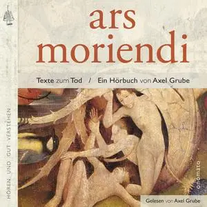 «ars moriendi» by Axel Grube