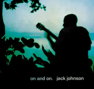 Jack Johnson – On And On (2003)