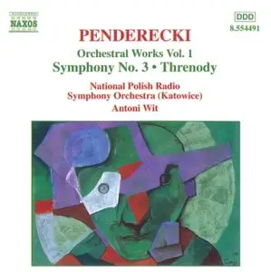 Krysztof Penderecki - Symphony 3, Threnody - Antoni Wit