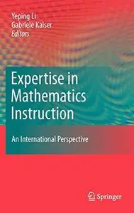 Expertise in Mathematics Instruction: An International Perspective