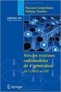 Vers les systèmes radiomobiles de 4e génération : De l'UMTS au LTE