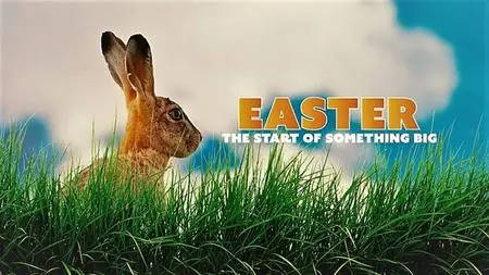 Doclights - Easter: The Start of Something Big (2021)