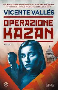 Vicente Vallés - Operazione Kazan