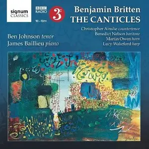 Ben Johnson, James Baillieu - Britten: The Canticles (2013)