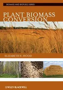 Plant Biomass Conversion (repost)