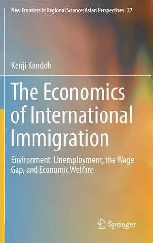 The Economics of International Immigration: Environment, Unemployment, the Wage Gap, and Economic Welfare