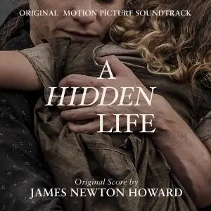 James Newton Howard - A Hidden Life (Original Motion Picture Soundtrack) (2019)