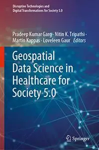 Geospatial Data Science in Healthcare for Society 5.0
