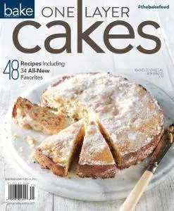 Bake from Scratch Special Issues - One-Layer Cakes (2017)