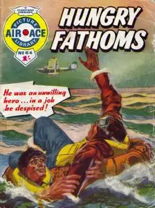 Air Ace Picture Library 064 - Hungry Fathoms [1961] (Mr Tweedy