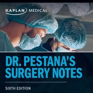 Dr. Pestana's Surgery Notes: Pocket-Sized Review for the Surgical Clerkship and Shelf Exams, Sixth Edition [Audiobook]